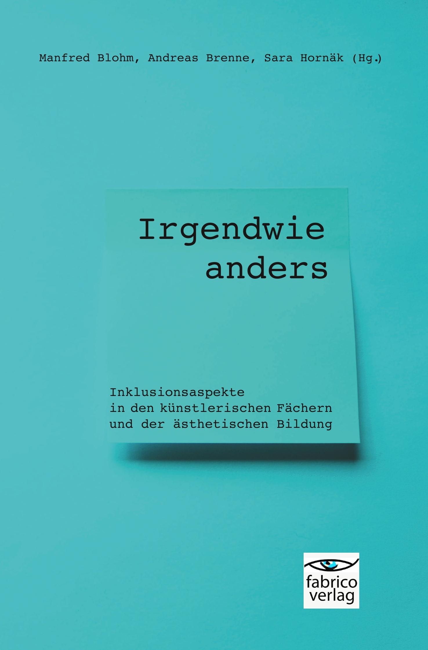 Cover: 9783946320173 | Irgendwie anders | Andreas Brenne (u. a.) | Taschenbuch | 296 S.