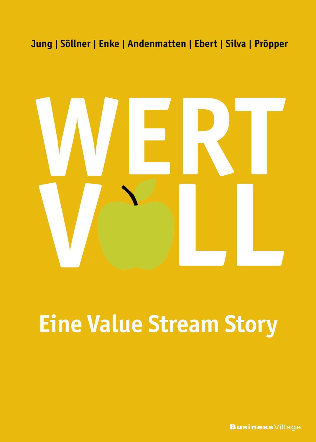 Cover: 9783869806549 | Wertvoll! | Eine Value Stream Story | Jung Folkert (u. a.) | Buch