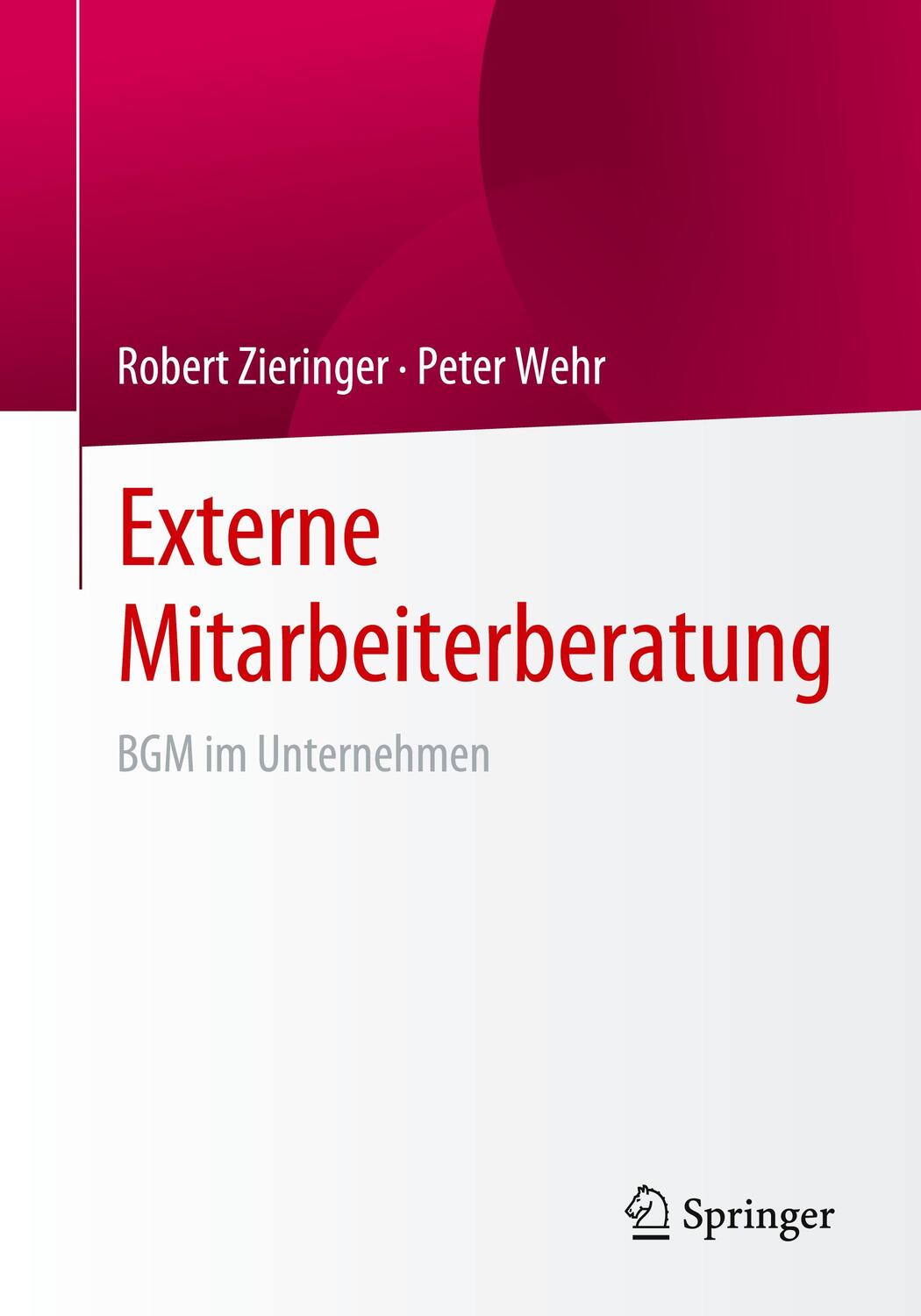Cover: 9783658355227 | Externe Mitarbeiterberatung | BGM im Unternehmen | Zieringer (u. a.)