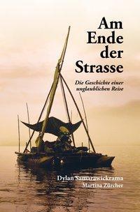 Cover: 9783952444801 | Samarawickrama, D: Am Ende der Strasse | Zürcher Publishing