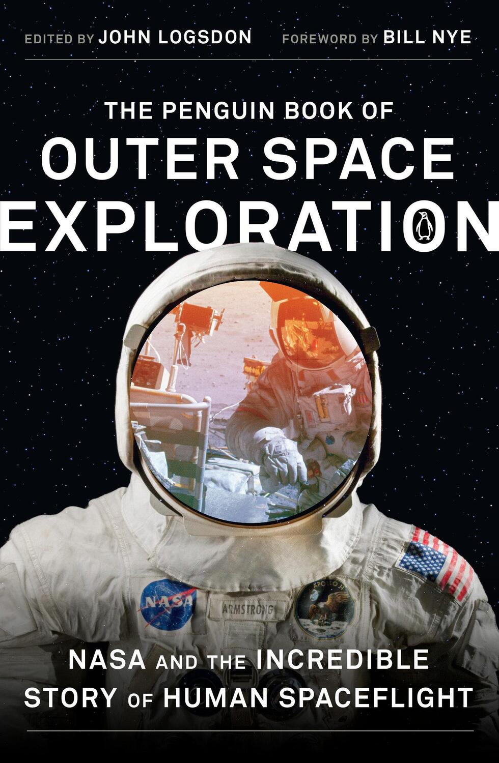 Cover: 9780143129950 | The Penguin Book of Outer Space Exploration | John Logsdon | Buch