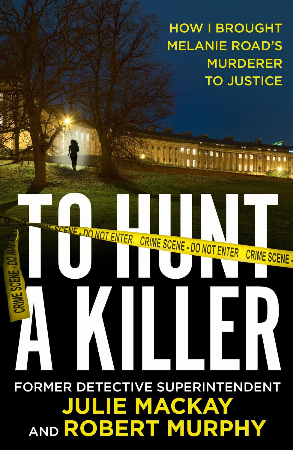 Cover: 9780008507473 | To Hunt a Killer | Julie Mackay (u. a.) | Taschenbuch | Englisch