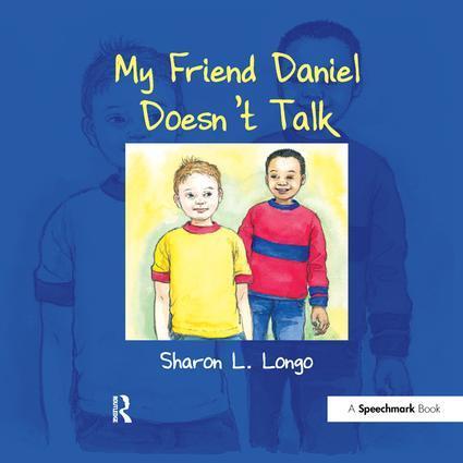 Cover: 9780863885624 | My Friend Daniel Doesn't Talk | Sharon Longo | Taschenbuch | Englisch