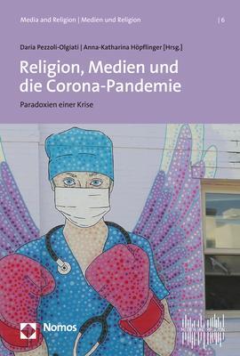 Cover: 9783848778164 | Religion, Medien und die Corona-Pandemie | Paradoxien einer Krise