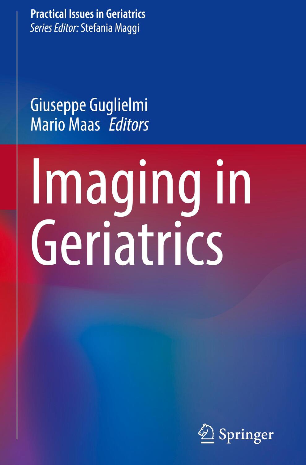 Cover: 9783031148767 | Imaging in Geriatrics | Mario Maas (u. a.) | Buch | viii | Englisch