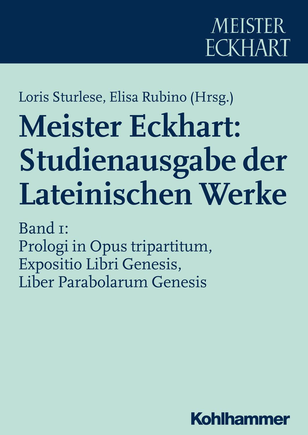 Cover: 9783170296763 | Meister Eckhart: Studienausgabe der Lateinischen Werke | Taschenbuch