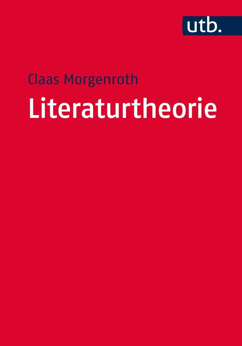 Cover: 9783825241698 | Literaturtheorie | Eine Einführung, Literaturwissenschaft elementar