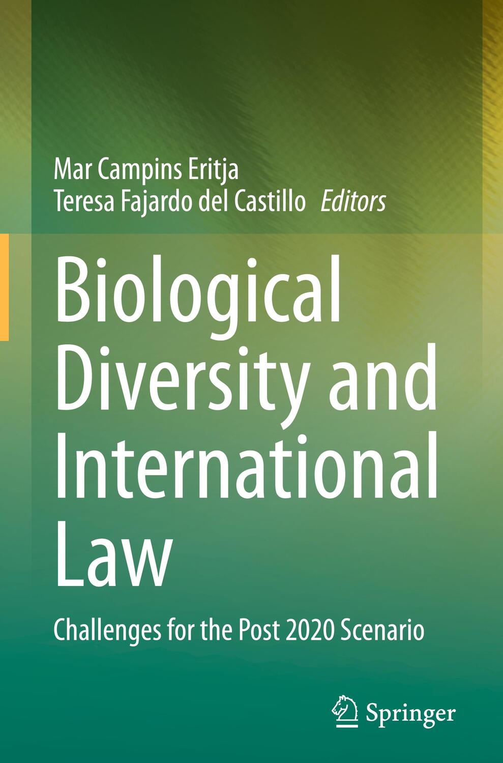 Cover: 9783030729608 | Biological Diversity and International Law | Castillo (u. a.) | Buch