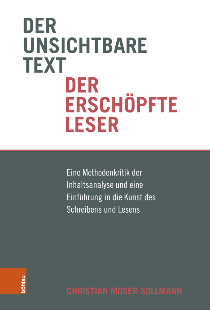 Cover: 9783205216544 | Der unsichtbare Text, der erschöpfte Leser | Christian Moser-Sollmann
