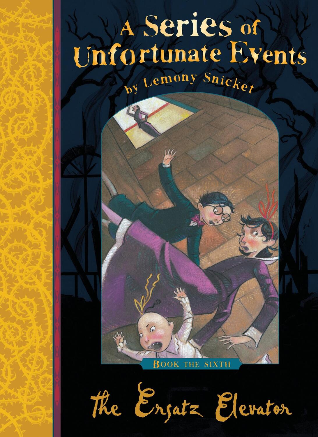 Cover: 9781405266123 | A Series of Unfortunate Events 06. The Ersatz Elevator | Snicket