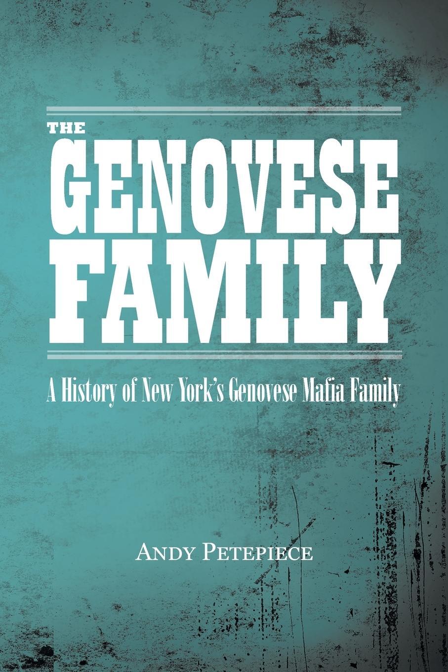 Cover: 9780228891949 | The Genovese Family | A History of New York's Genovese Mafia Family