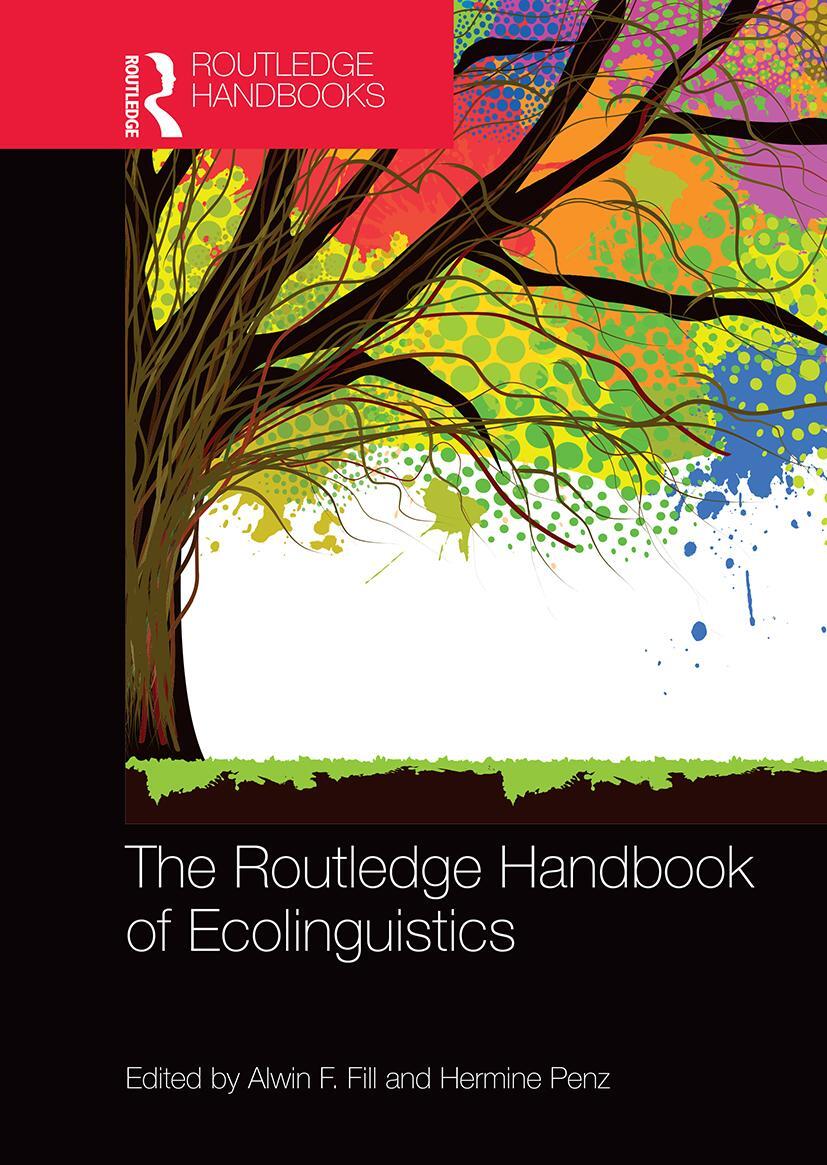 Cover: 9781032402123 | The Routledge Handbook of Ecolinguistics | Alwin F Fill (u. a.) | Buch