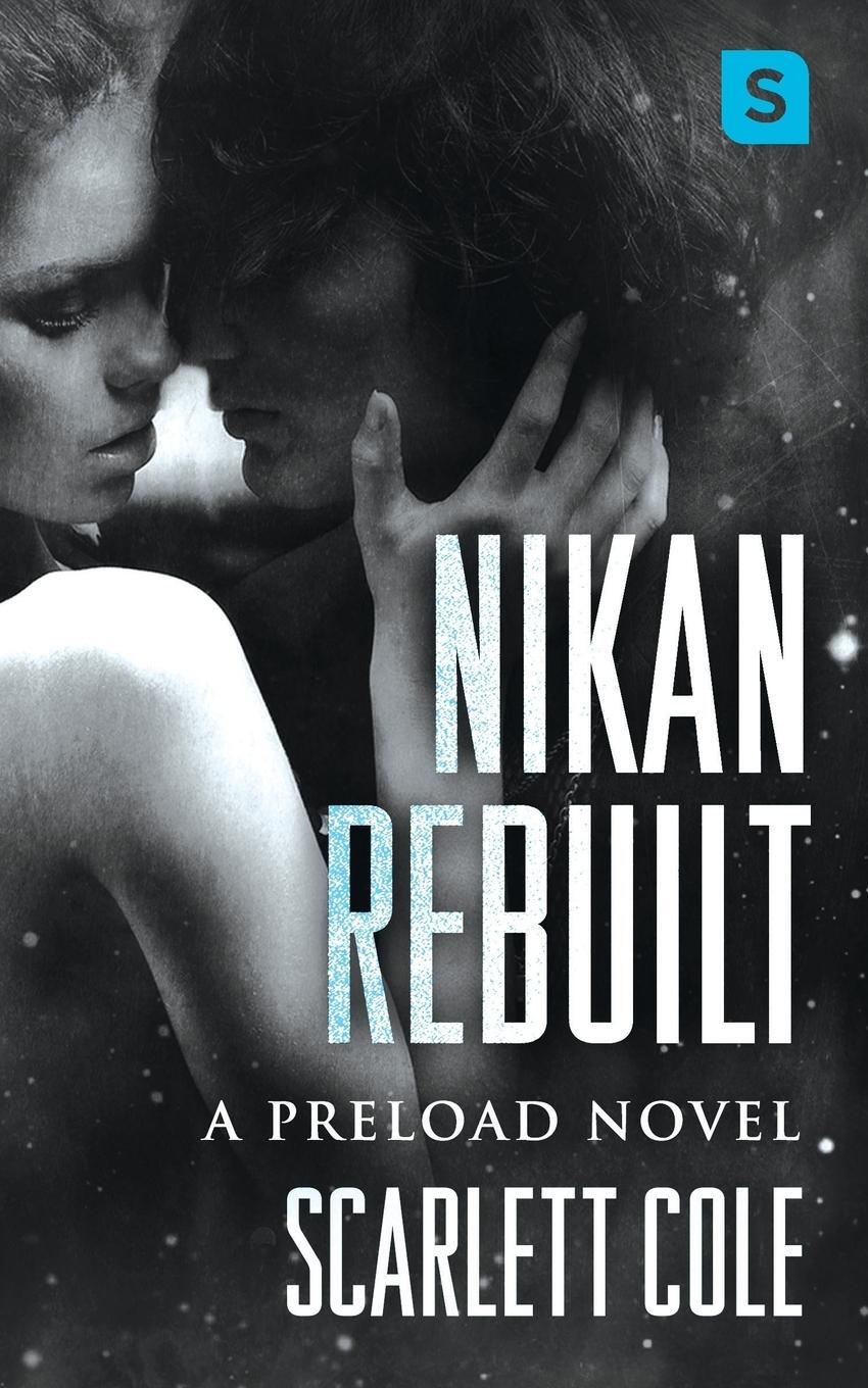 Cover: 9781250154897 | Nikan Rebuilt | Scarlett Cole | Taschenbuch | Paperback | Englisch
