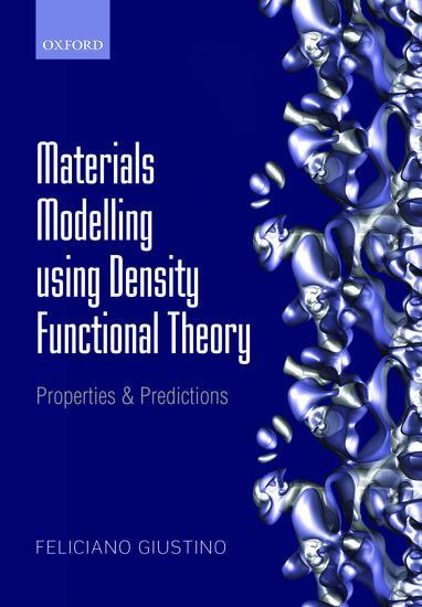 Cover: 9780199662449 | Materials Modelling using Density Functional Theory | Giustino | Buch