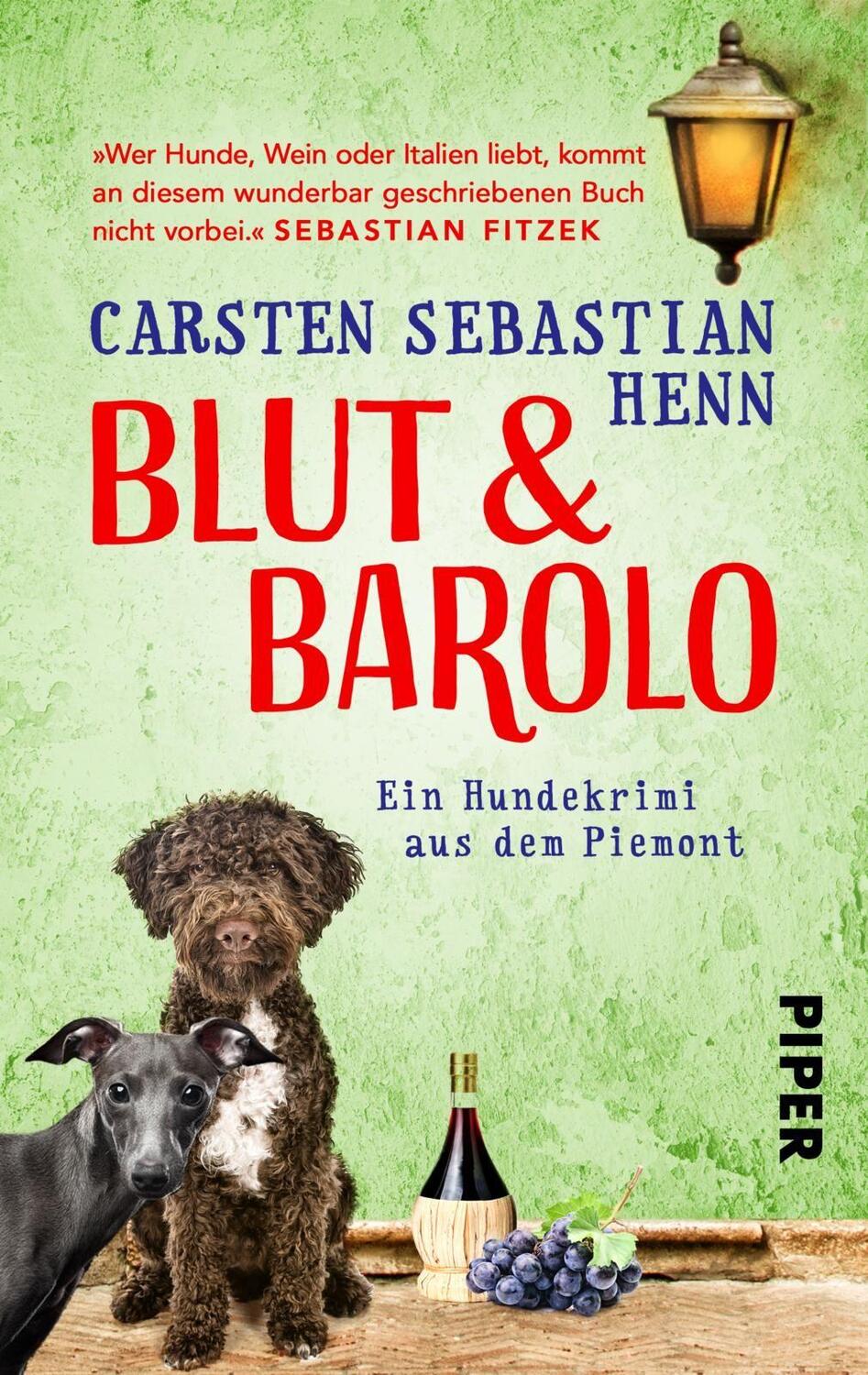 Cover: 9783492502764 | Blut & Barolo | Ein Hundekrimi aus dem Piemont | Henn | Taschenbuch
