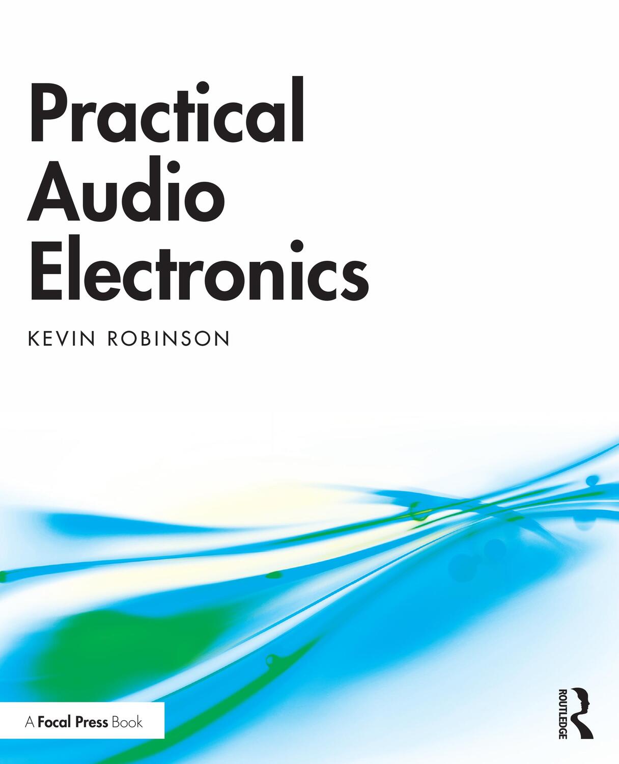 Cover: 9780367359850 | Practical Audio Electronics | Kevin Robinson | Taschenbuch | Englisch