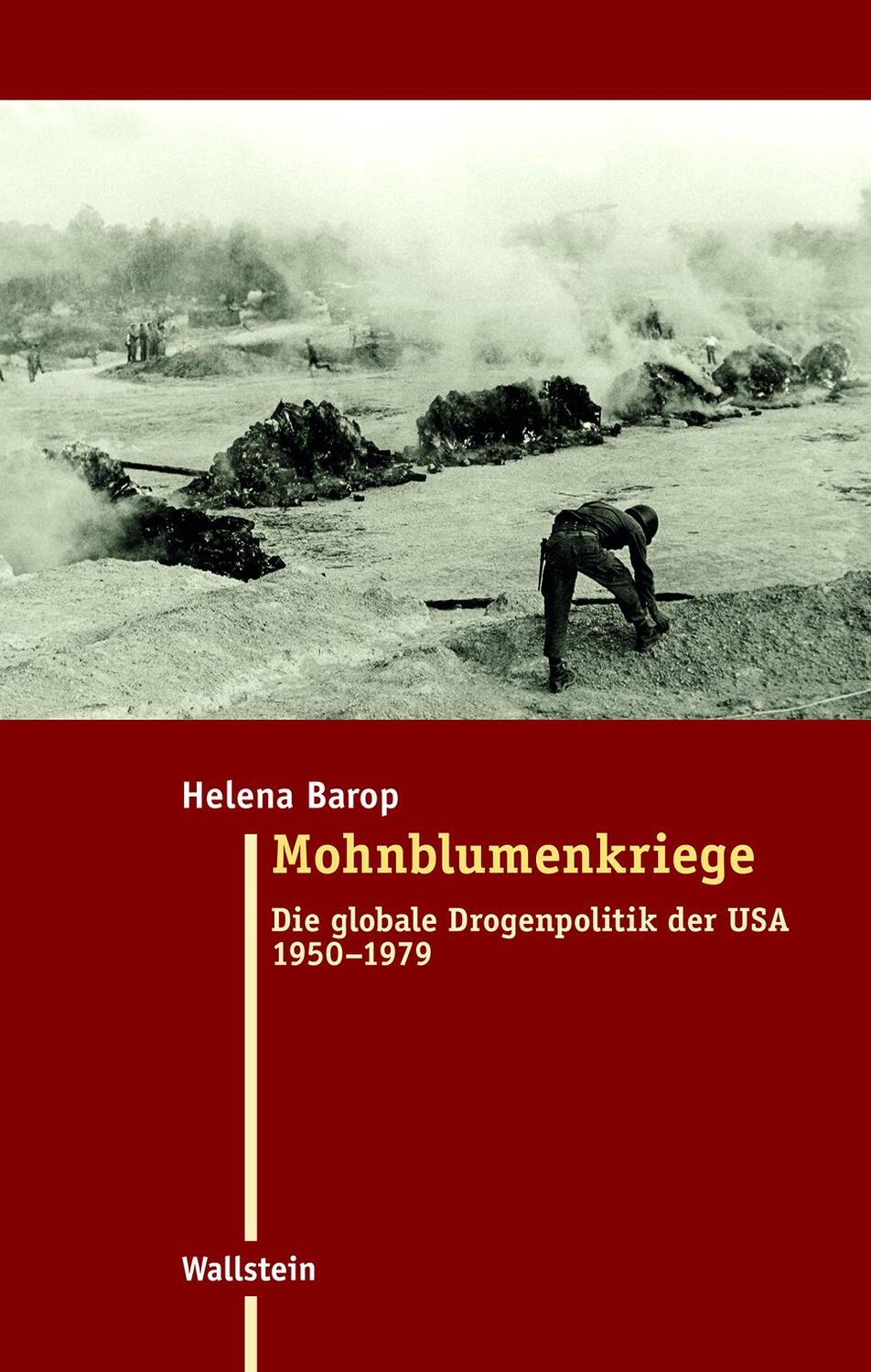 Cover: 9783835350861 | Mohnblumenkriege | Die globale Drogenpolitik der USA 1950-1979 | Barop