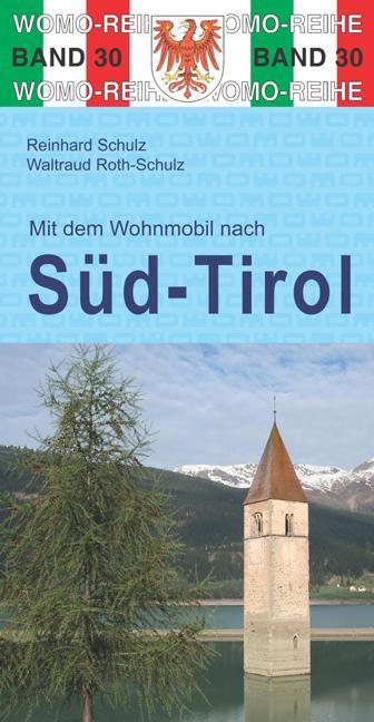 Cover: 9783869033068 | Mit dem Wohnmobil nach Süd-Tirol | Reinhard Schulz (u. a.) | Buch