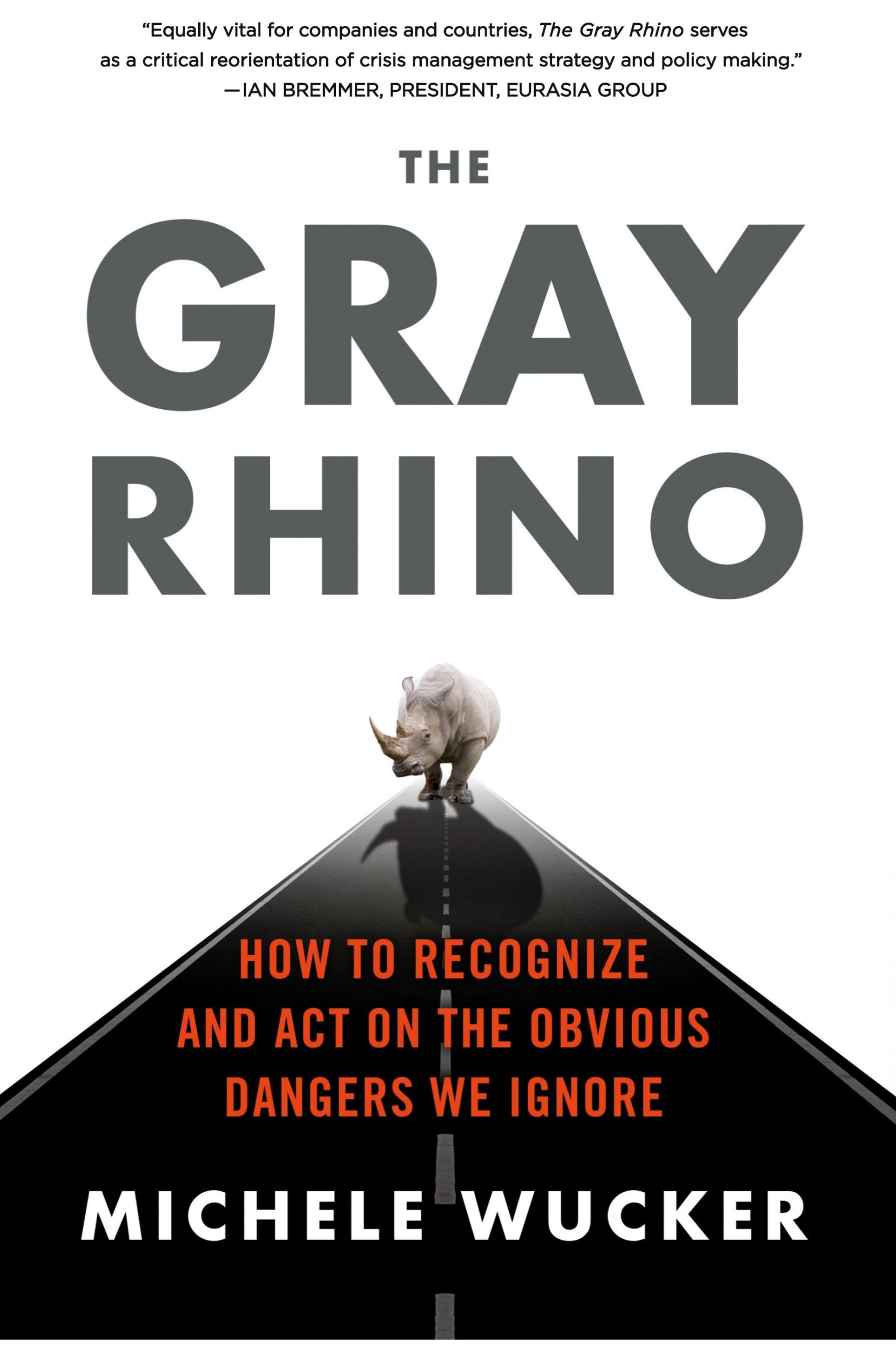 Cover: 9781250180285 | The Gray Rhino | Michele Wucker | Taschenbuch | Englisch | 2017