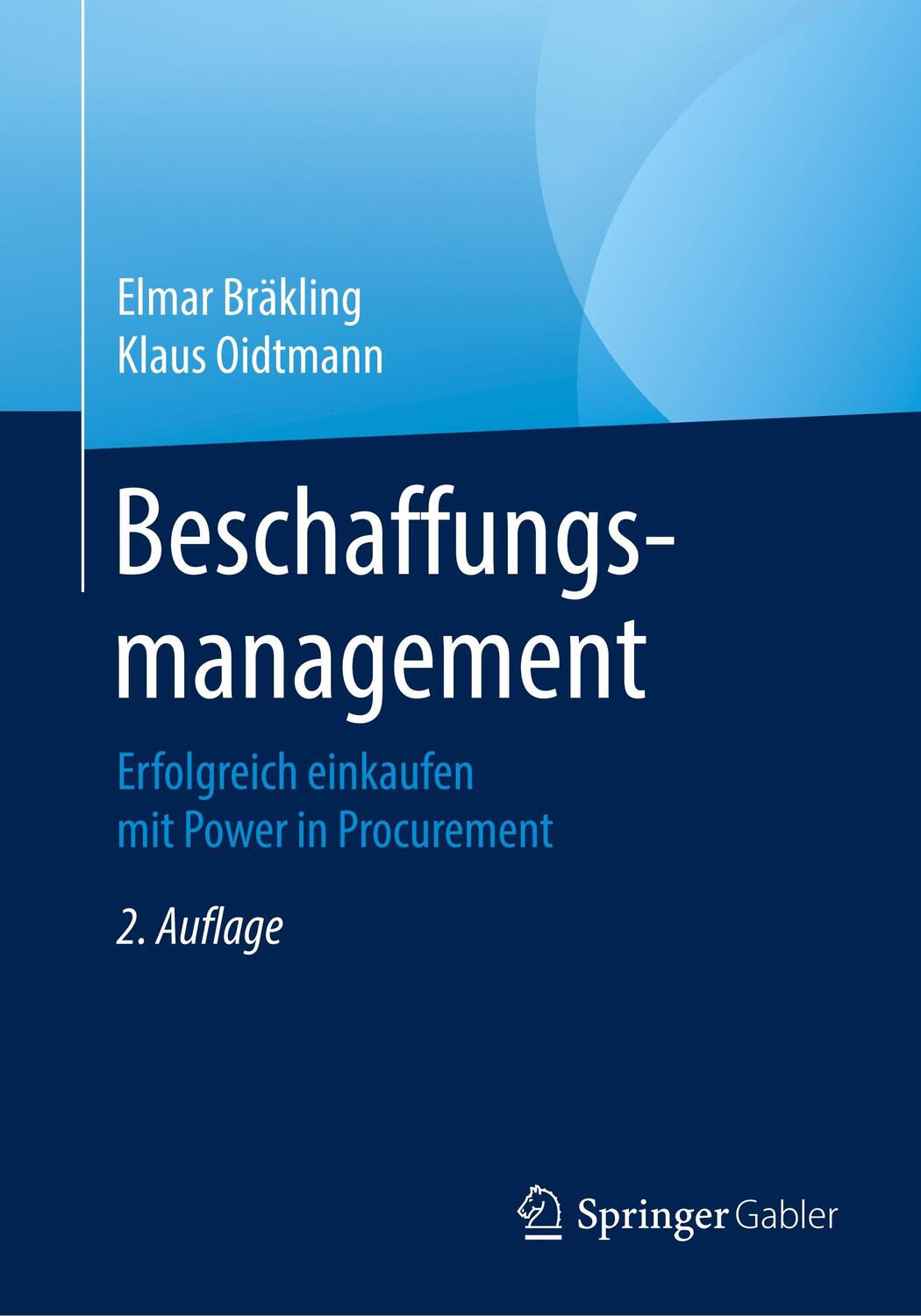 Cover: 9783658071189 | Beschaffungsmanagement | Elmar Bräkling (u. a.) | Taschenbuch | 2019