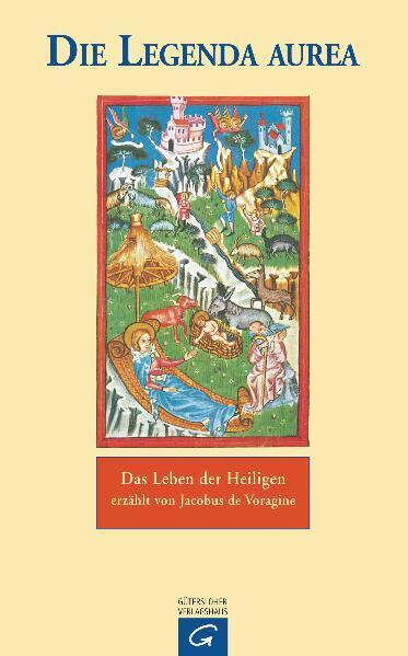 Cover: 9783579025605 | Die Legenda Aurea | Jacobus de Voragine | Buch | Deutsch | 2001