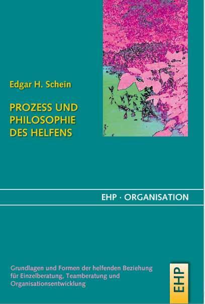 Cover: 9783897970618 | Prozess und Philosophie des Helfens | Edgar H Schein | Buch | Deutsch