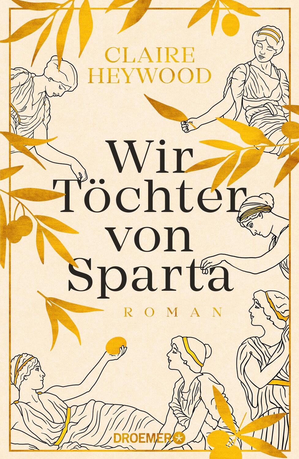 Cover: 9783426282670 | Wir Töchter von Sparta | Roman | Claire Heywood | Buch | 384 S. | 2022