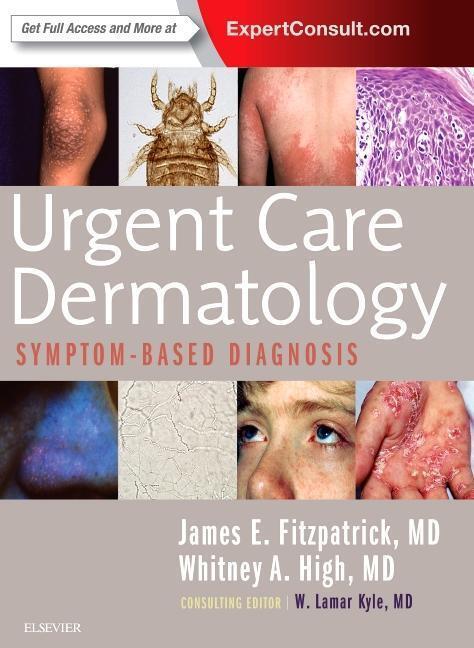 Cover: 9780323485531 | Urgent Care Dermatology: Symptom-Based Diagnosis | Fitzpatrick (u. a.)