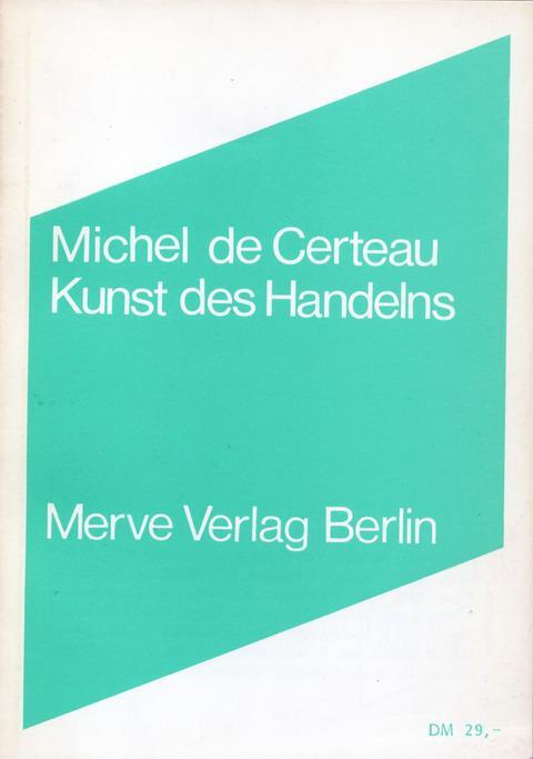 Cover: 9783883960609 | Kunst des Handelns | Michel de Certeau | Taschenbuch | IMD | Deutsch