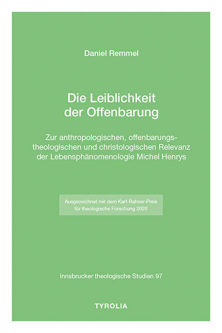 Cover: 9783702239220 | Die Leiblichkeit der Offenbarung | Daniel Remmel | Taschenbuch | 2021