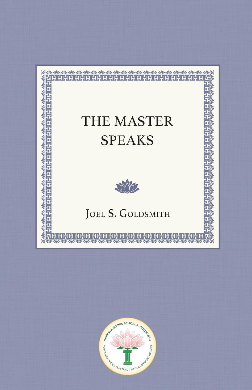 Cover: 9781889051420 | The Master Speaks | Joel S. Goldsmith | Taschenbuch | Paperback | 2018