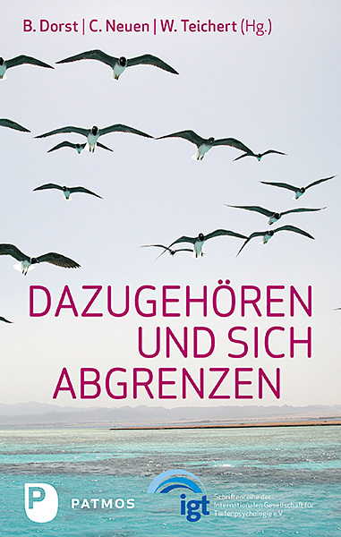 Cover: 9783843608480 | Dazugehören und sich abgrenzen | Brigitte Dorst (u. a.) | Taschenbuch