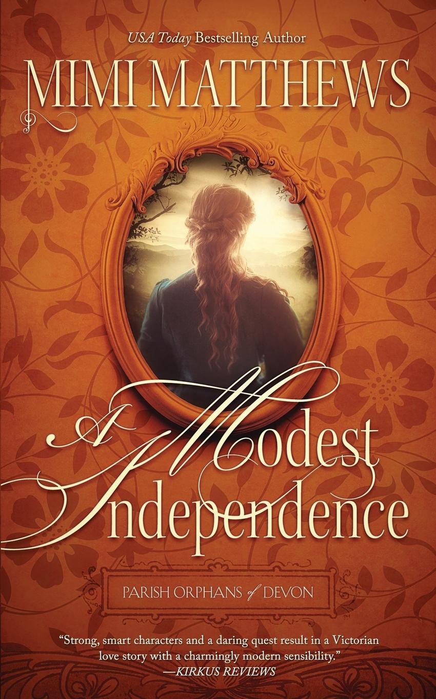 Cover: 9780999036495 | A Modest Independence | Mimi Matthews | Taschenbuch | Paperback | 2019