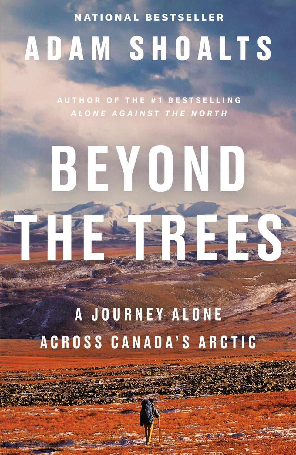 Cover: 9780735236851 | Beyond the Trees: A Journey Alone Across Canada's Arctic | Shoalts