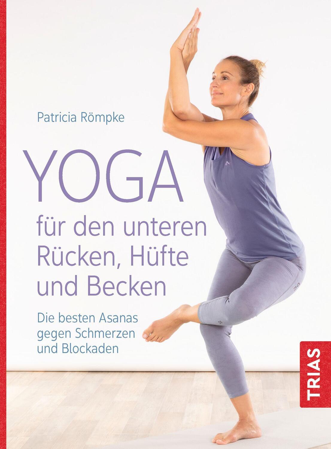 Cover: 9783432115863 | Yoga für den unteren Rücken, Hüfte und Becken | Patricia Römpke | Buch