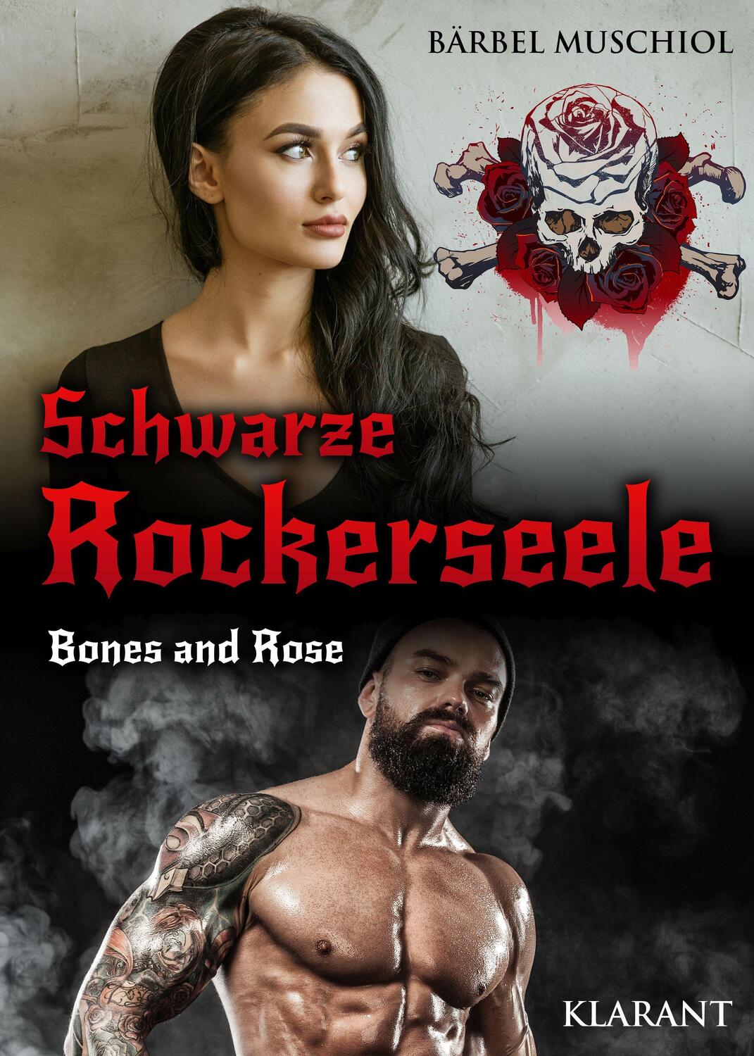 Cover: 9783965863231 | Schwarze Rockerseele. Bones and Rose | Rockerroman | Bärbel Muschiol