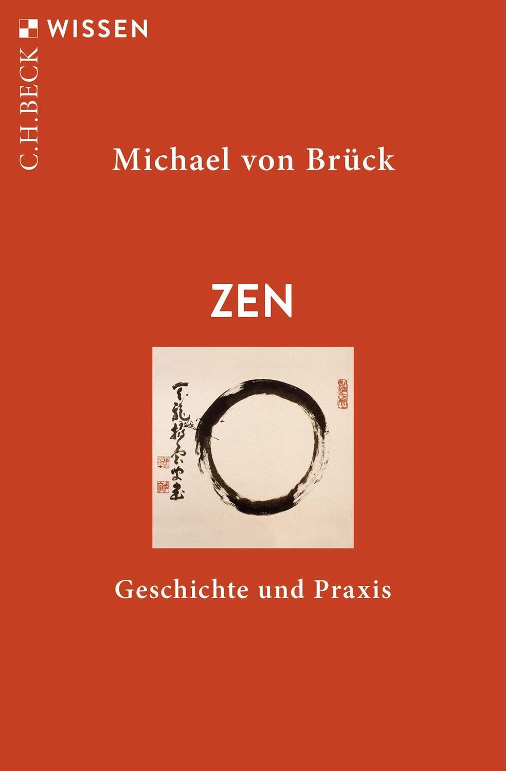 Cover: 9783406760419 | Zen | Geschichte und Praxis | Michael von Brück | Taschenbuch | 2021