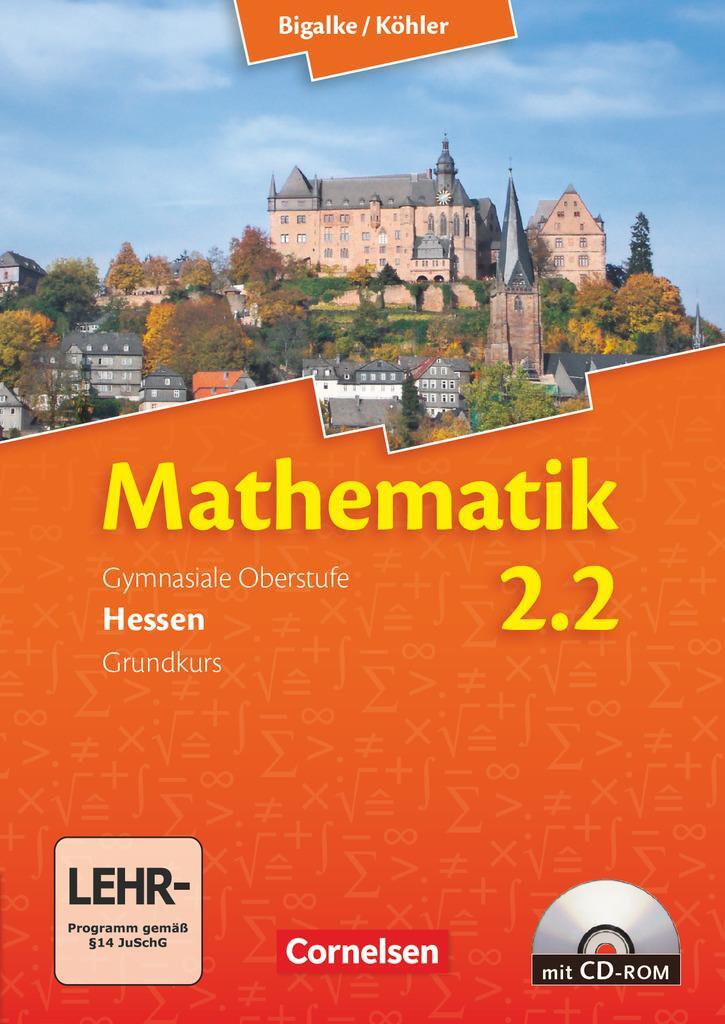 Cover: 9783464574553 | Mathematik Sekundarstufe II. Bd. 2: Hessen 2. Halbjahr Grundkurs....