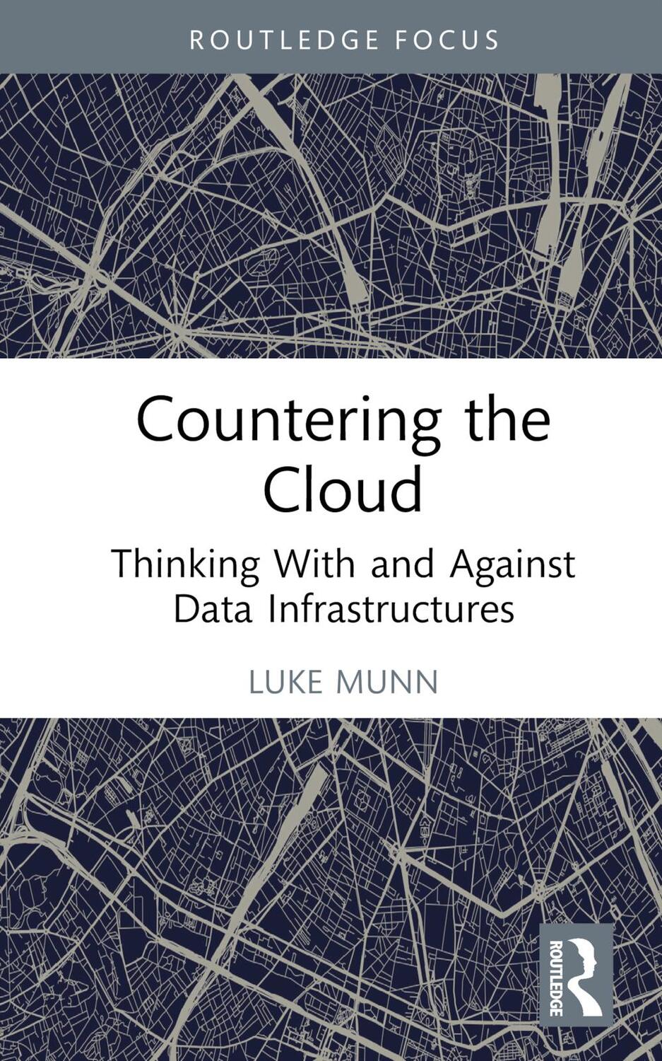 Cover: 9781032374154 | Countering the Cloud | Thinking With and Against Data Infrastructures
