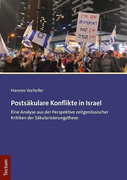 Cover: 9783828849624 | Postsäkulare Konflikte in Israel | Hannes Vorhofer | Taschenbuch