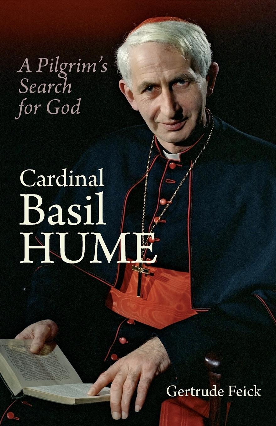 Cover: 9780852449400 | Cardinal Basil Hume | A Pilgrim's Search for God | Gertrude Feick