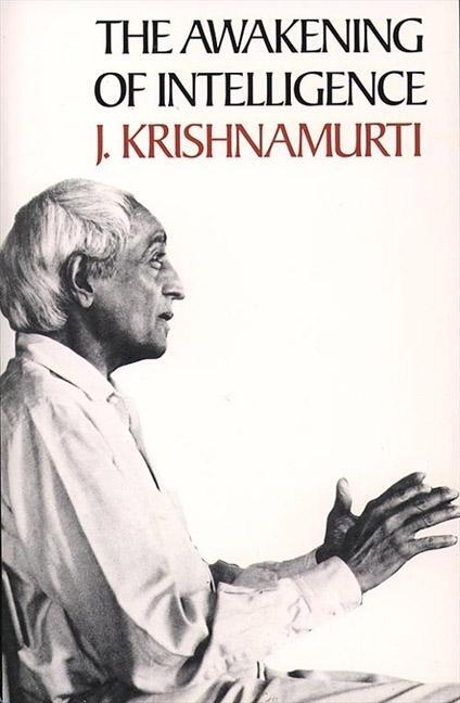 Cover: 9780060648343 | The Awakening of Intelligence | Jiddu Krishnamurti | Taschenbuch
