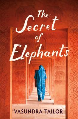 Cover: 9781542038201 | The Secret of Elephants | Vasundra Tailor | Taschenbuch | Englisch