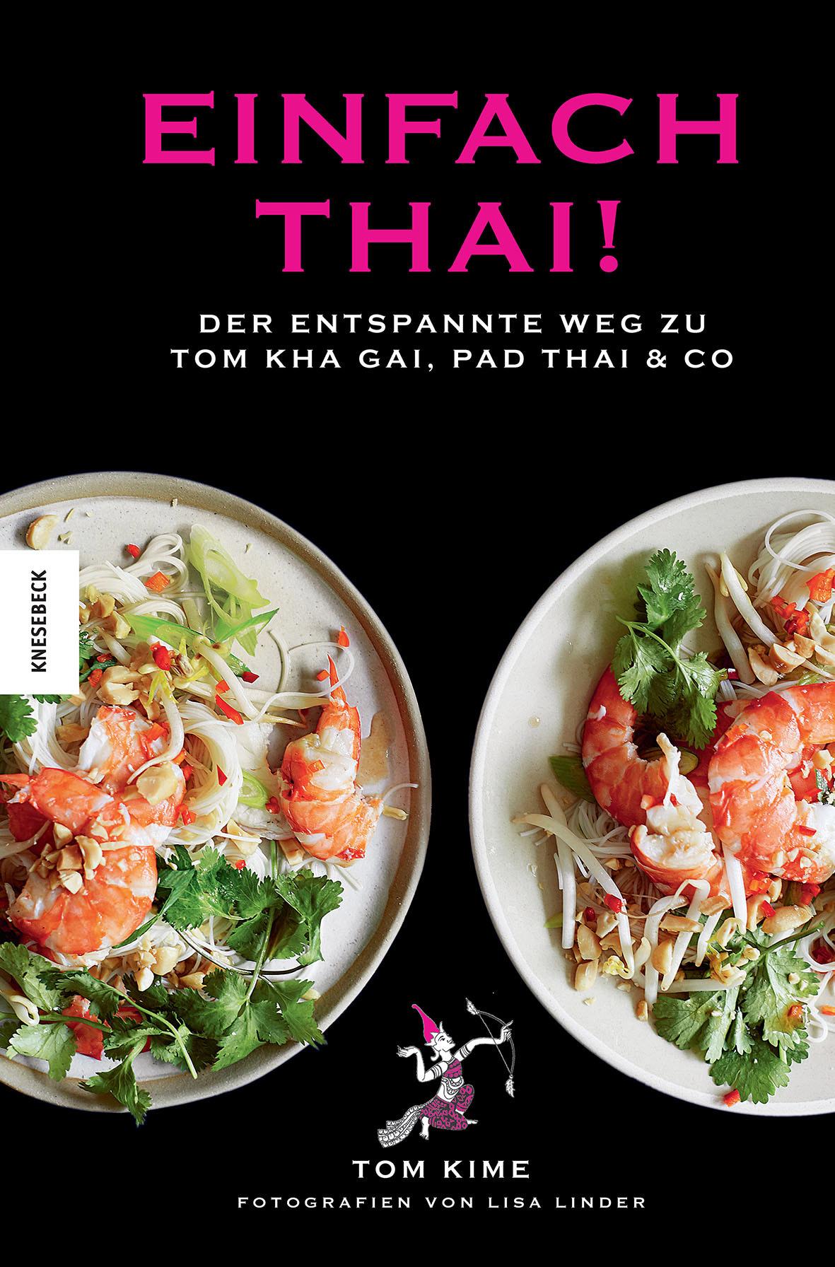 Cover: 9783957280664 | Einfach thai! | Der entspannte Weg zu Tom Kha Gai, Pad Thai &amp; Co