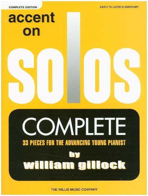 Cover: 888680652203 | Accent On Solos - Complete Edition, 3 Books, for Piano | Gillock