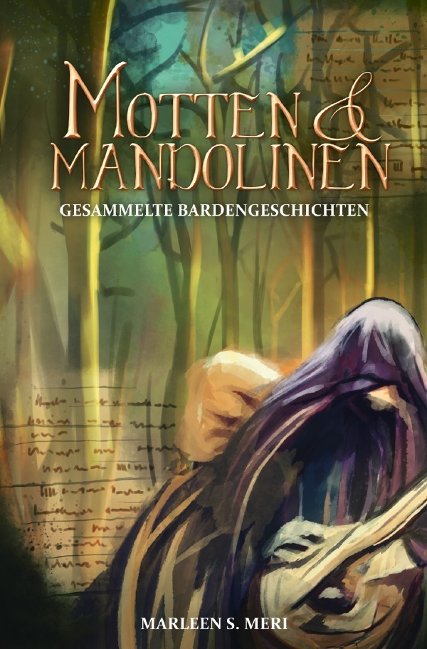 Cover: 9783754961858 | Motten und Mandolinen | Gesammelte Bardengeschichten. DE | Meri | Buch