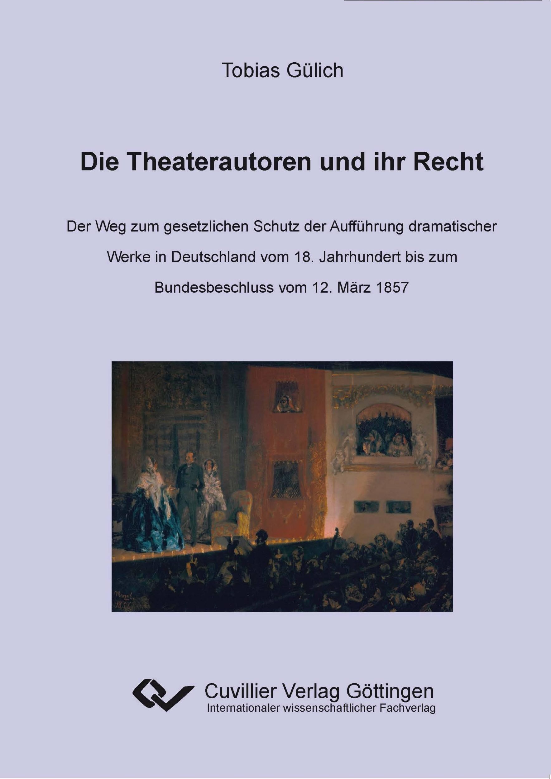 Cover: 9783869558844 | Die Theaterautoren und Ihr Recht | Tobias Gülich | Taschenbuch | 2012