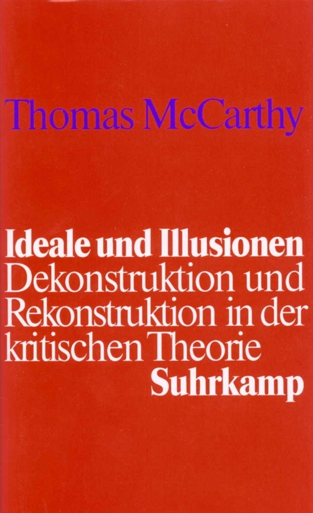 Cover: 9783518581599 | Ideale und Illusionen | Thomas McCarthy | Buch | 1993 | Suhrkamp