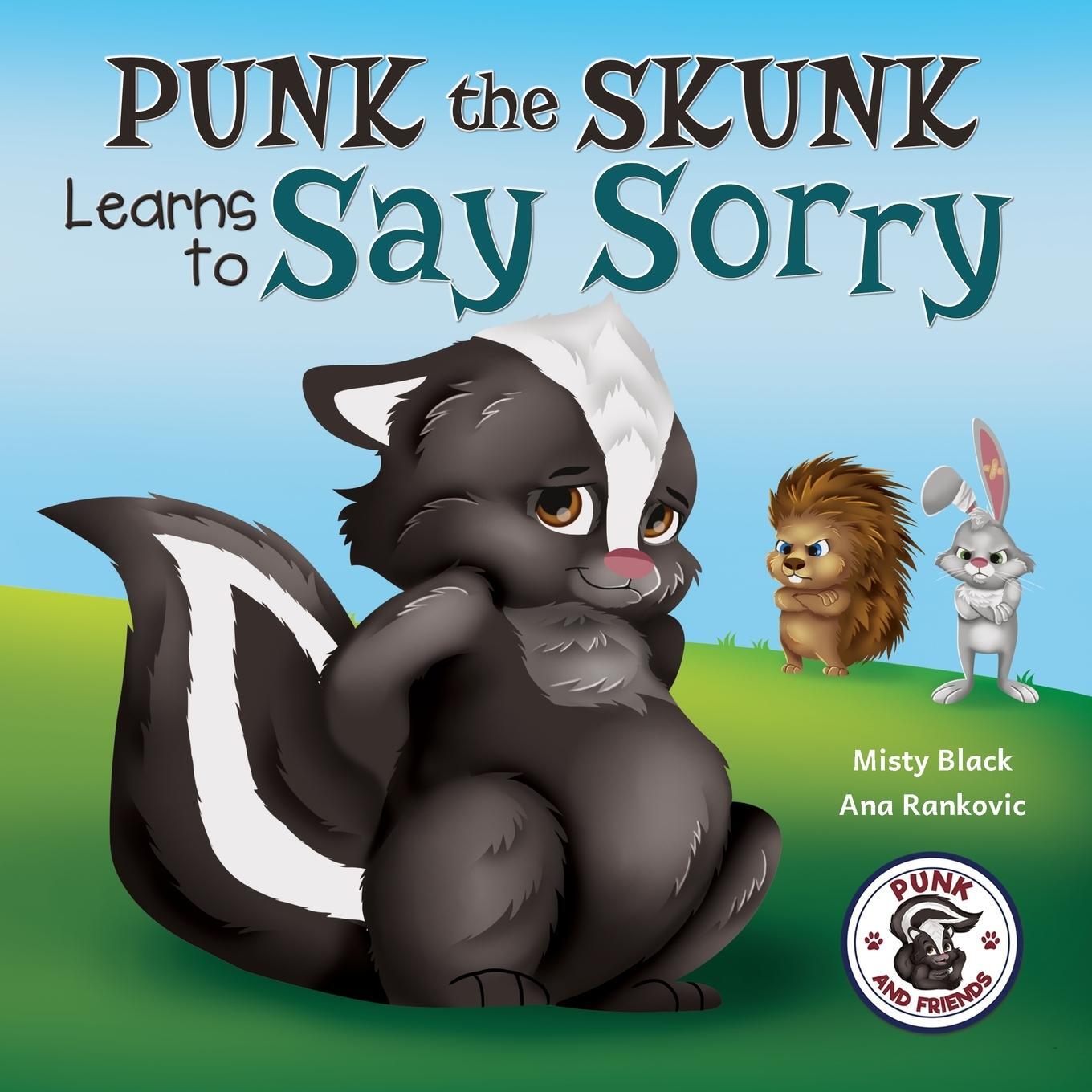 Cover: 9781951292119 | Punk the Skunk Learns to Say Sorry | Misty Black | Taschenbuch | 2020