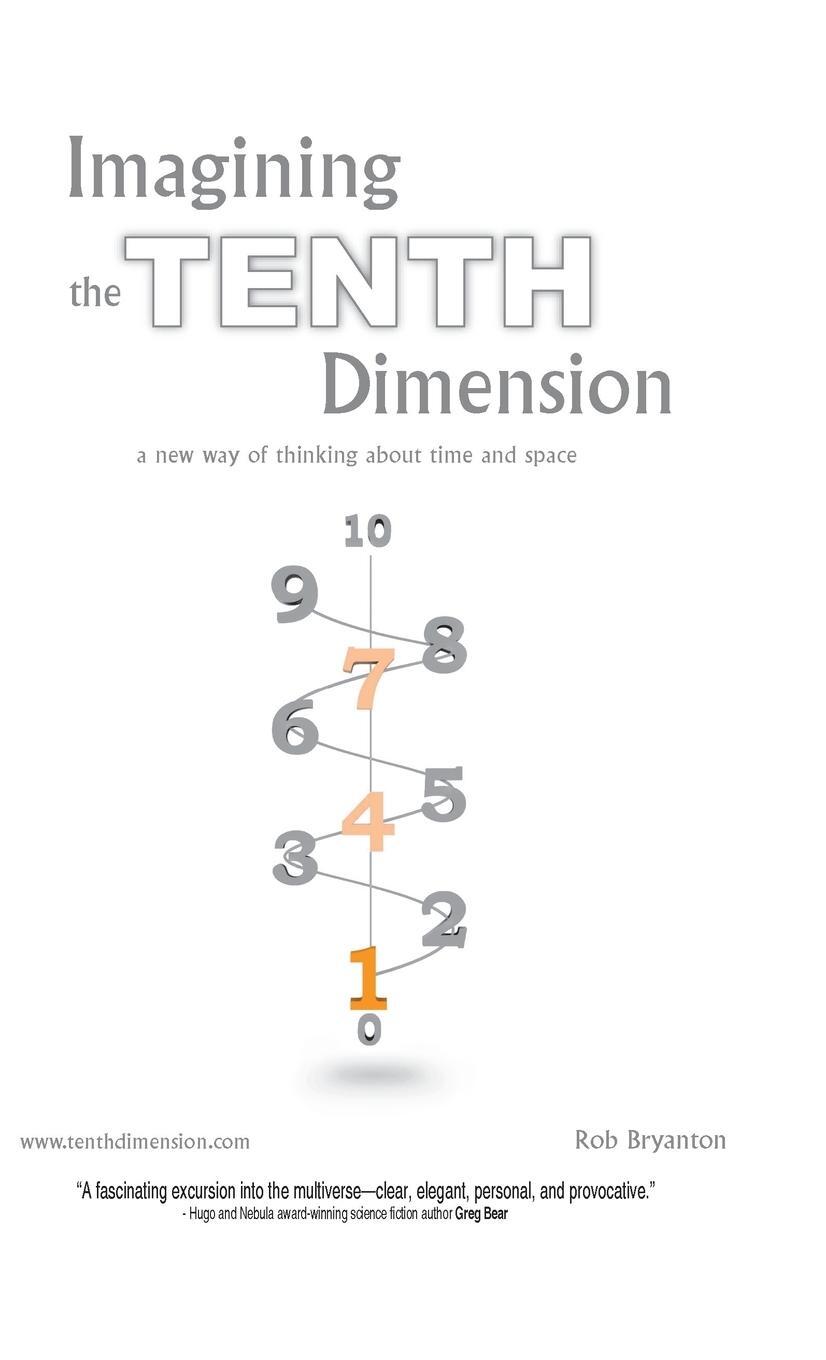 Cover: 9781425167042 | Imagining the Tenth Dimension | Rob Bryanton | Buch | Englisch | 2007